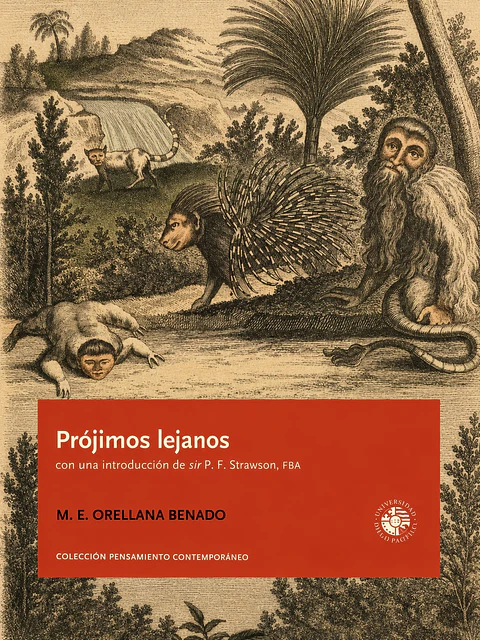 Prójimos lejanos, Orellana Benado