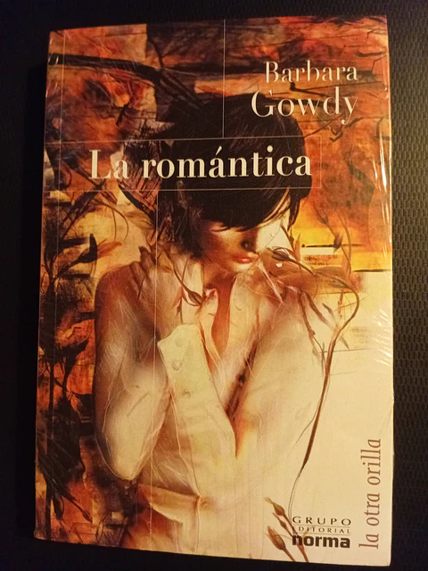 La  romántica, Bárbara Gowdy