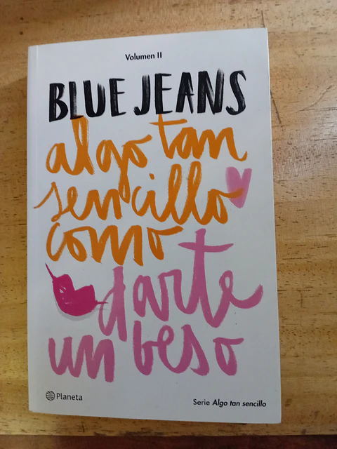 Algo tan sencillo como darte un beso Volumen II, Blue Jeans