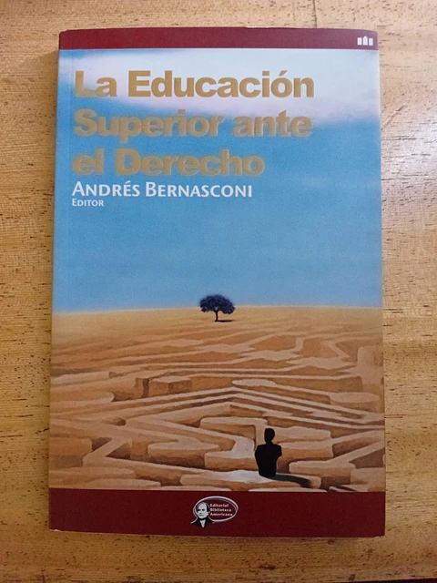 La educación superior ante el derecho, Andrés Bernasconi