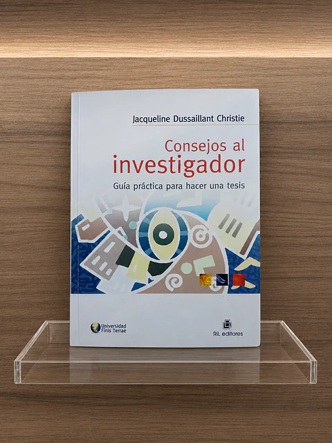Consejos al investigador, Jacqueline Dussailant Chirstie