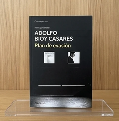 Plan de evasión, Adolfo Bioy Casares