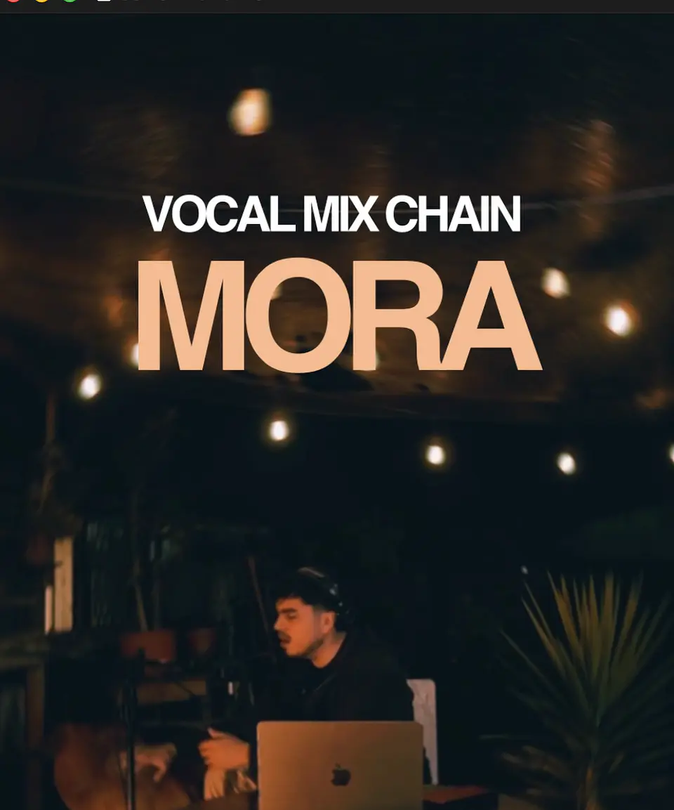 Vocal Mix Chain: MORA 1
