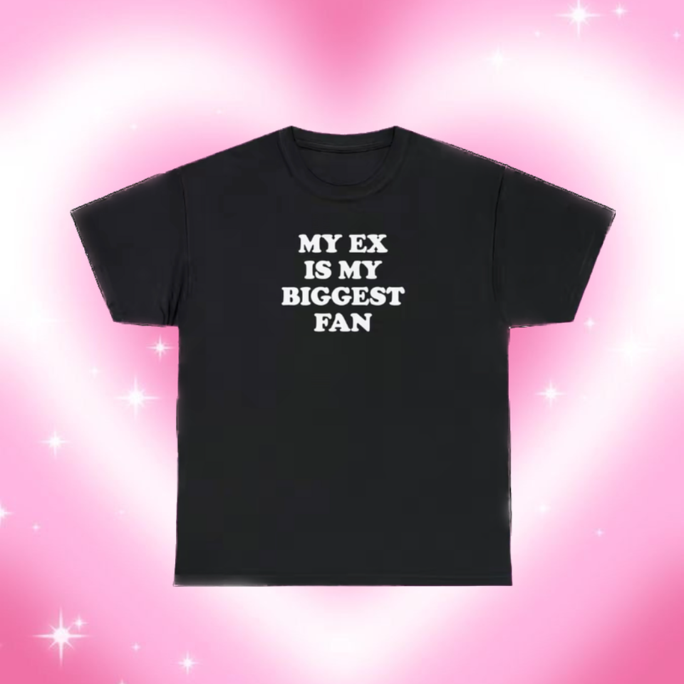 Polera my ex is my biggest fan 1