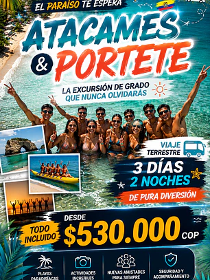 Super Excurcion de Graduacion  Portete – Atacames