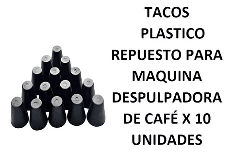 Taco Plástico Repuesto Para Despulpadora De Café X 10 Unidad