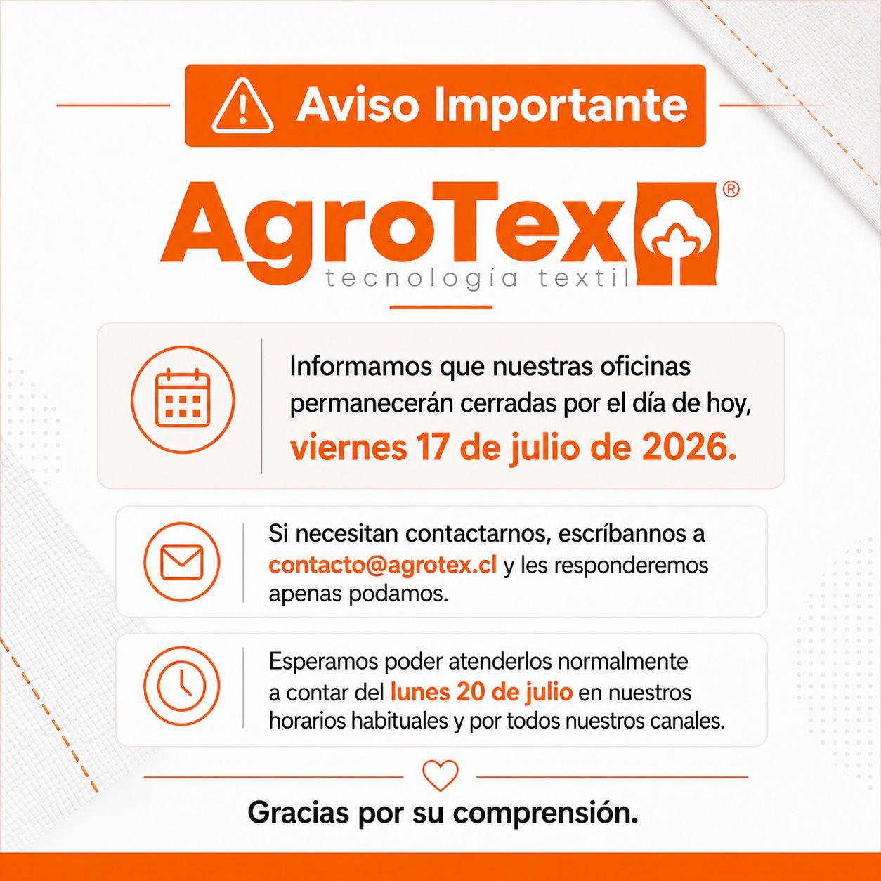 Nuestras oficinas permanecen cerradas hoy viernes 17 de julio