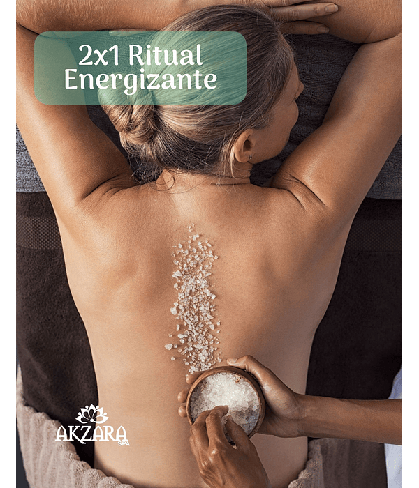 2x1 Ritual Energizante - Dias Especiales de Spa!