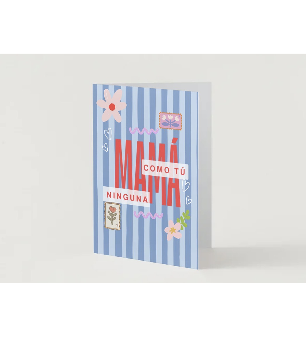 TARJETA DE SALUDO MAMÁ COMO TU NINGUNA