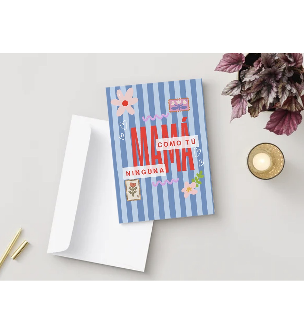 TARJETA DE SALUDO MAMÁ COMO TU NINGUNA