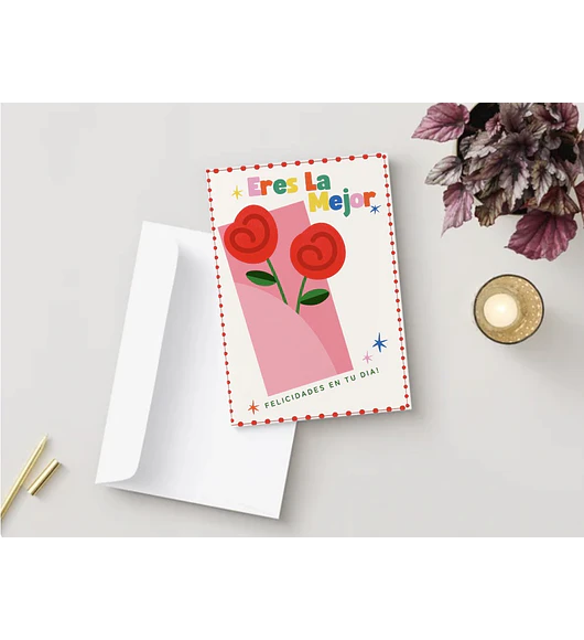 TARJETA DE SALUDO ERES LA MEJOR 