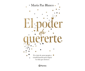 El Poder de Quererte -  María Paz Blanco 