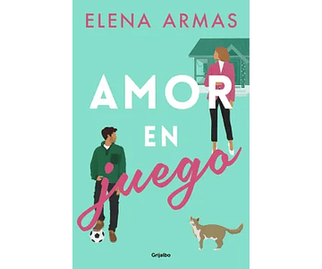 Amor en Juego - Elena Armas