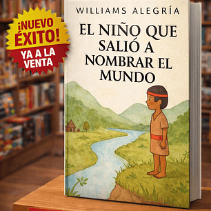 El niño que salió a nombrar el mundo 