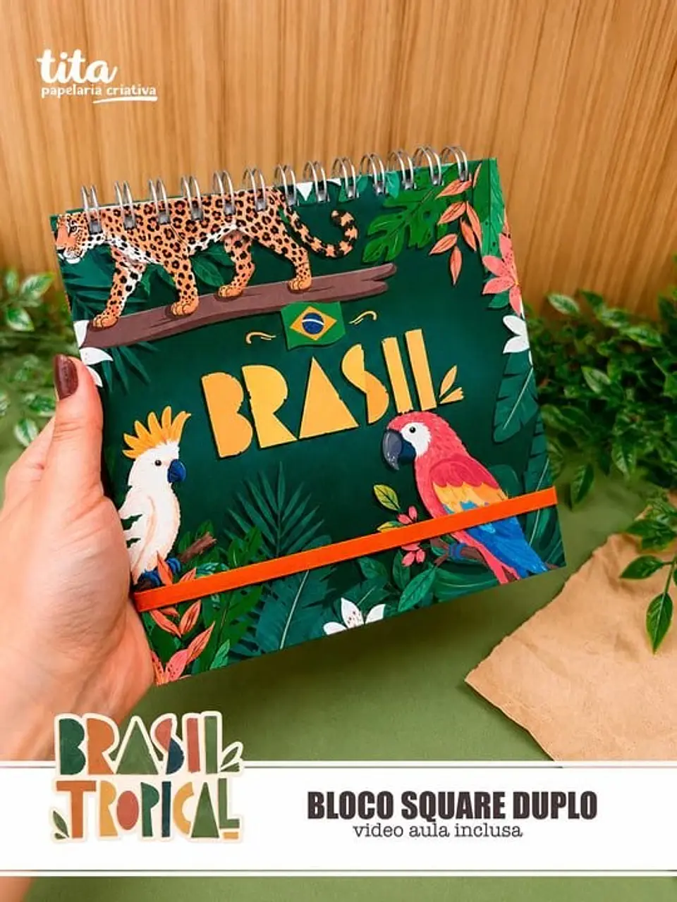 Brasil Tropical – Kit Encadernação Especial + Video Aulas Aulas Polly 17