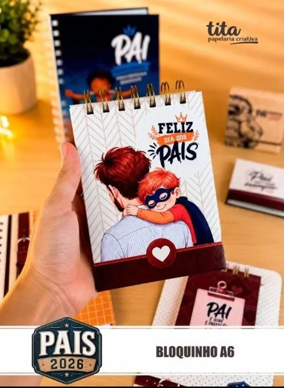DIA DOS PAIS – KIT ENCADERNAÇÃO 6