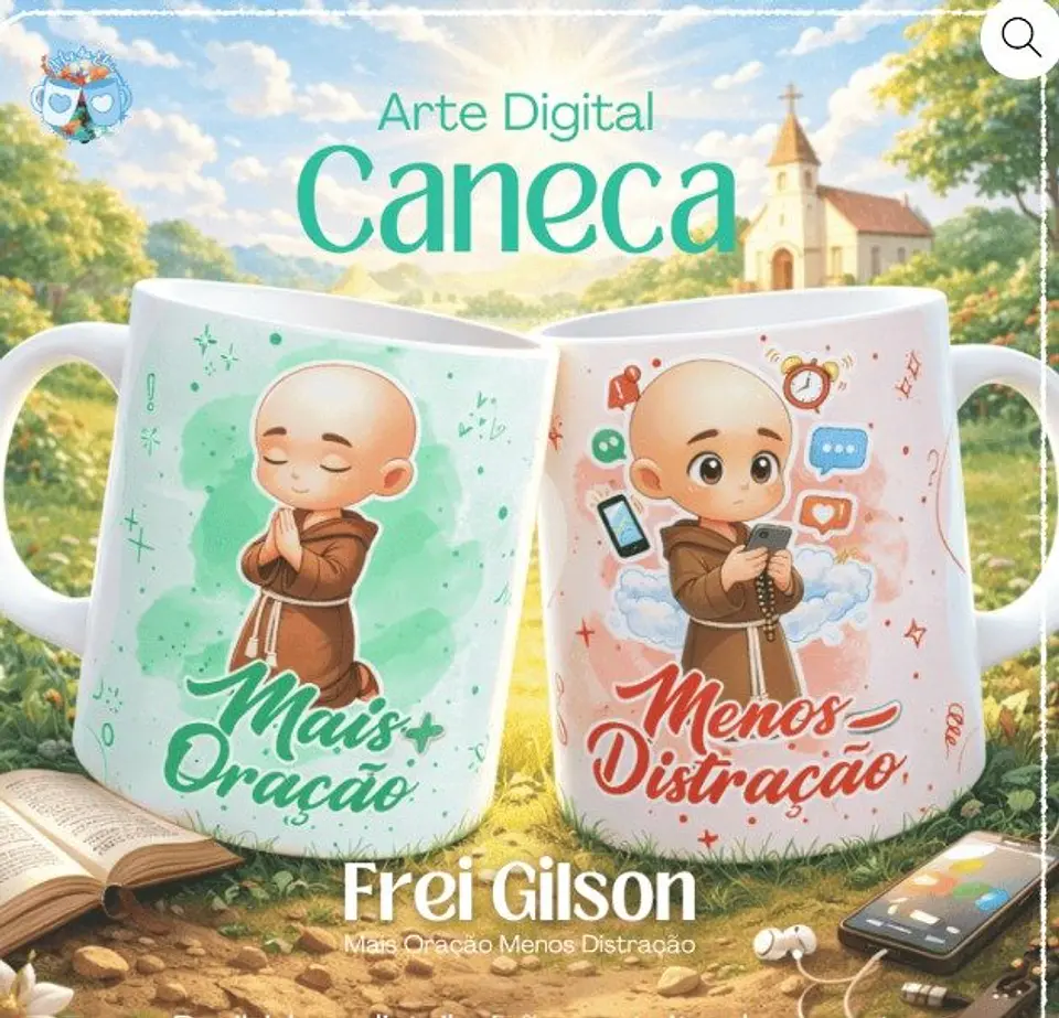 Arquivo Digital Caneca Frei Gilson - Mais oração, menos distração 1