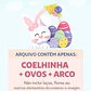 Topo de Bolo Coelhinha Páscoa Arquivo Digital (Coelhinha e Ovos) - Thumbnail 2