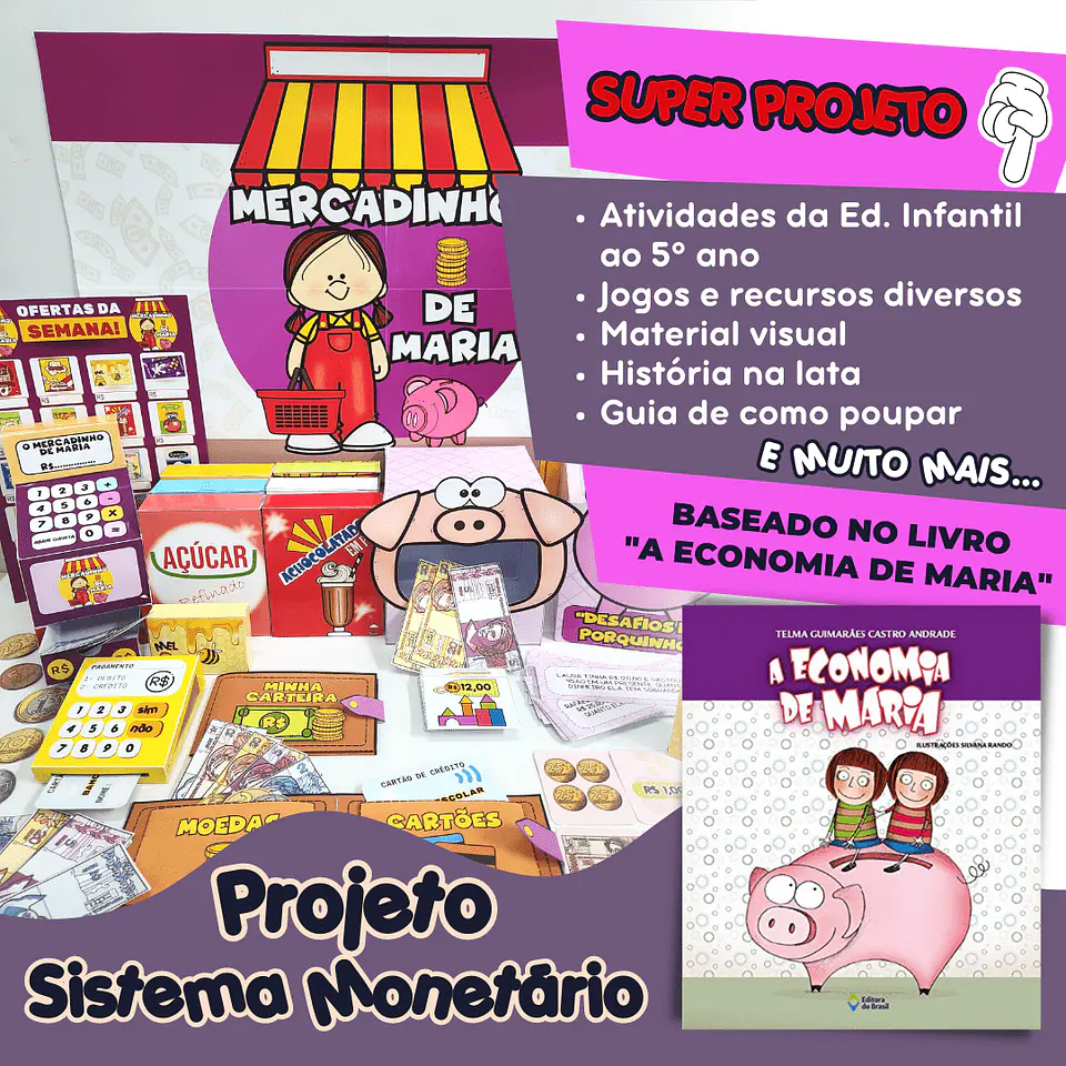 Projeto Sistema Monetário – Atividades Ed. Infantil ao 5º Ano 1