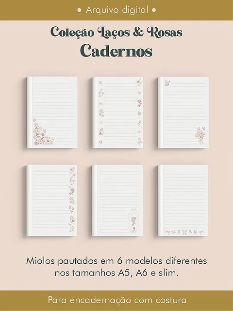 Arquivo Digital Coleção Laços & Rosas Cadernos Costura