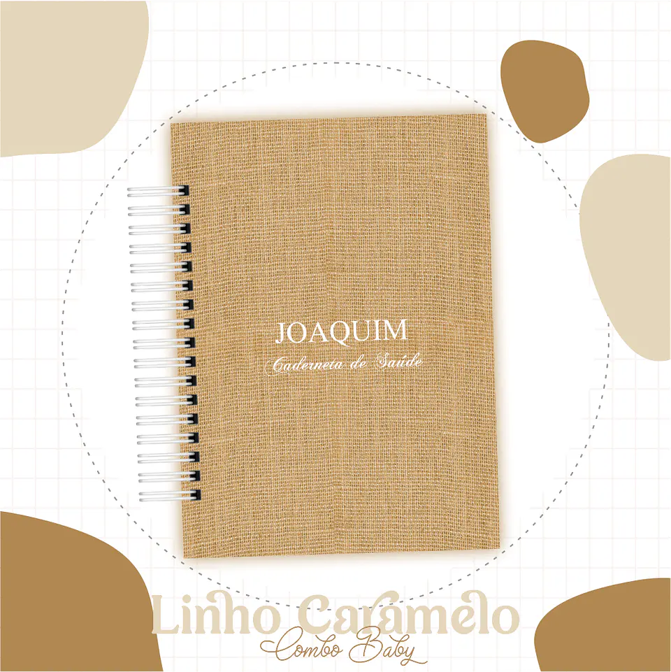 Caderneta e Livro do bebe Linho Caramelo - Arquivo Digital 1