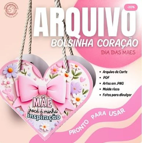 Arquivo Bolsinha Coração Dia das Mães