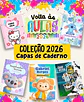 Arquivo Digital Capas de Caderno Volta às Aulas 2026 - Thumbnail 1
