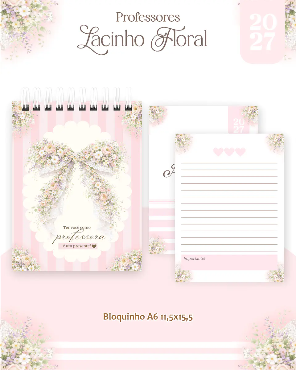 Dia dos Professores – Lacinho Floral 2027 5