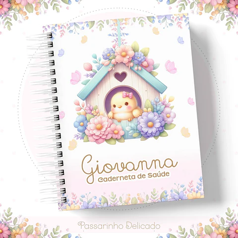 Caderneta e Livro do bebe Passarinho Delicado