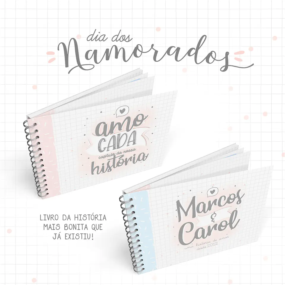 Livro da Historia Mais Bonita que Existiu - Dia dos Namorados 1
