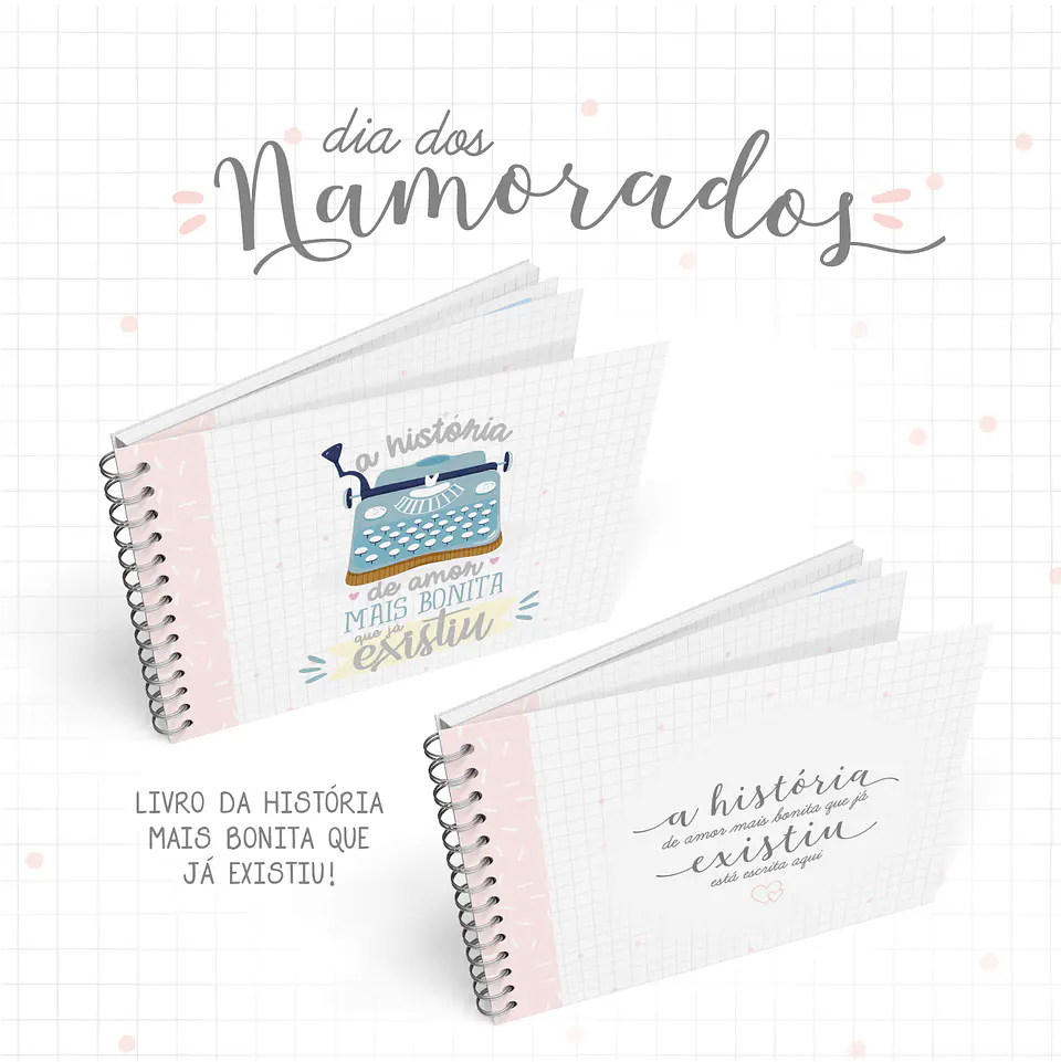 Livro da Historia Mais Bonita que Existiu - Dia dos Namorados 3