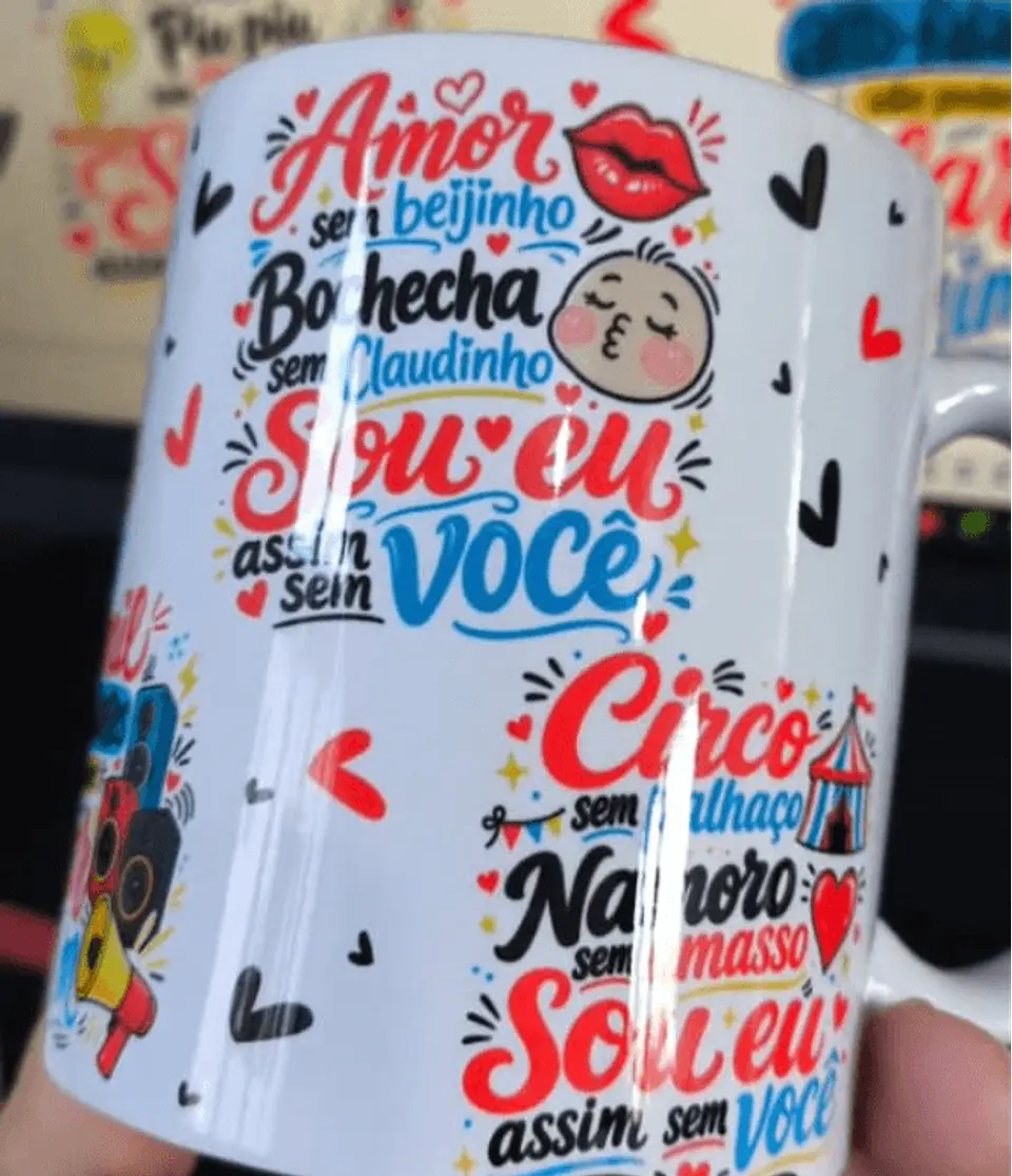 Arte para Caneca SOU EU ASSIM SEM VOCÊ 4