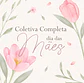 Arquivo Digital Coletiva Completa Dia das Mães 2026 - Thumbnail 1
