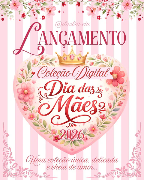 Coleção Digital DIA DAS MÃES 2026