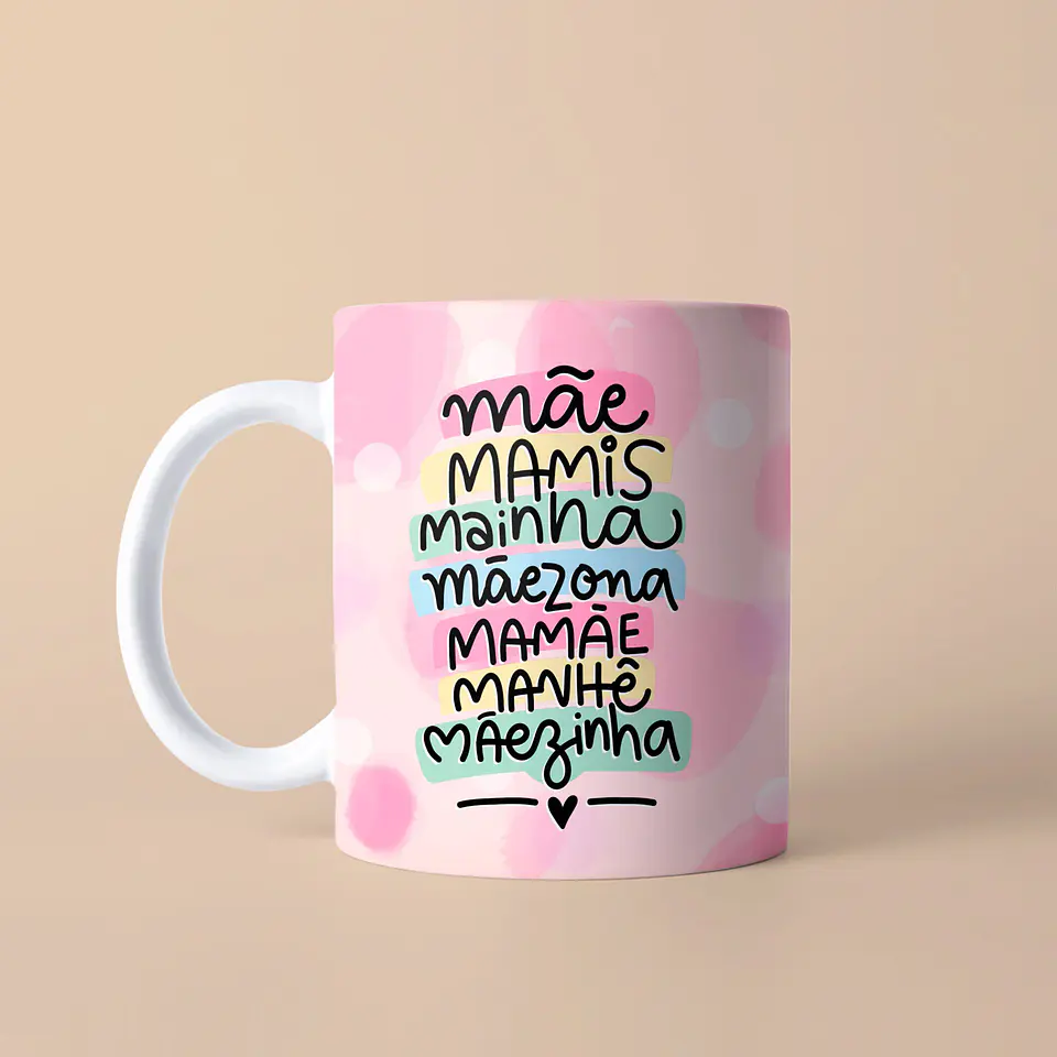 Arquivo Digital Pack Canecas Dia das Mães 6