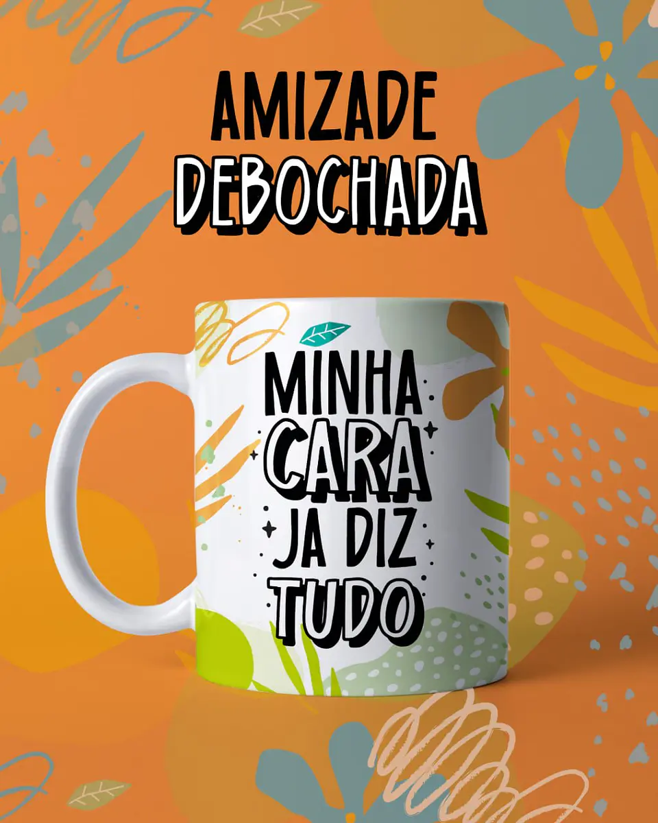 Arquivo Digital Pack Canecas Amizade Debochada 7