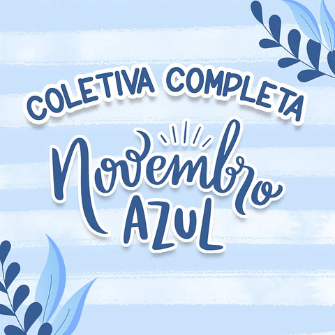Arquivo de Corte Kit Coletiva Completa Novembro Azul + Catálogo