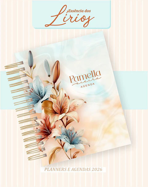 Arquivo Digital Planners e Agendas 2026 Essência dos Lírios