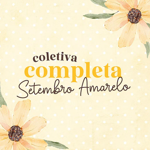Arquivo Coletiva Completa Setembro Amarelo 2025