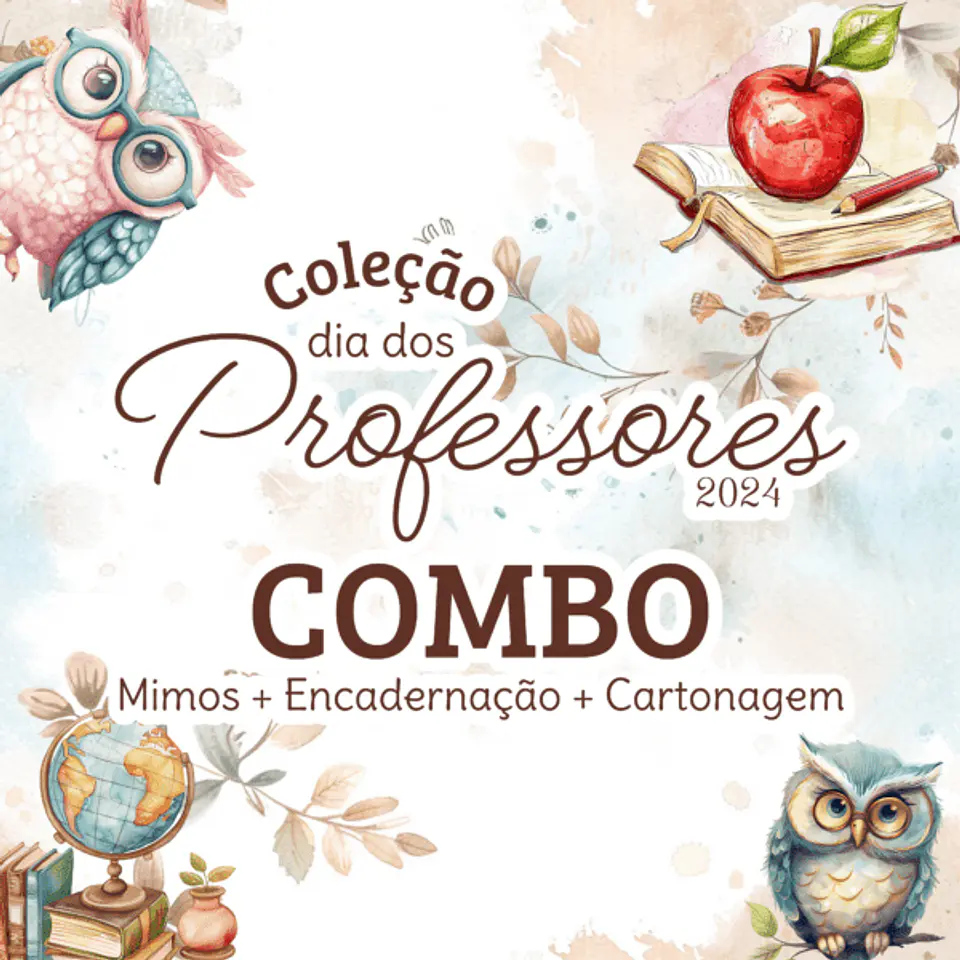 Arquivo de Corte Combo Mimos + Encadernação + Cartonagem Coleção Dia dos Professores 2024 2