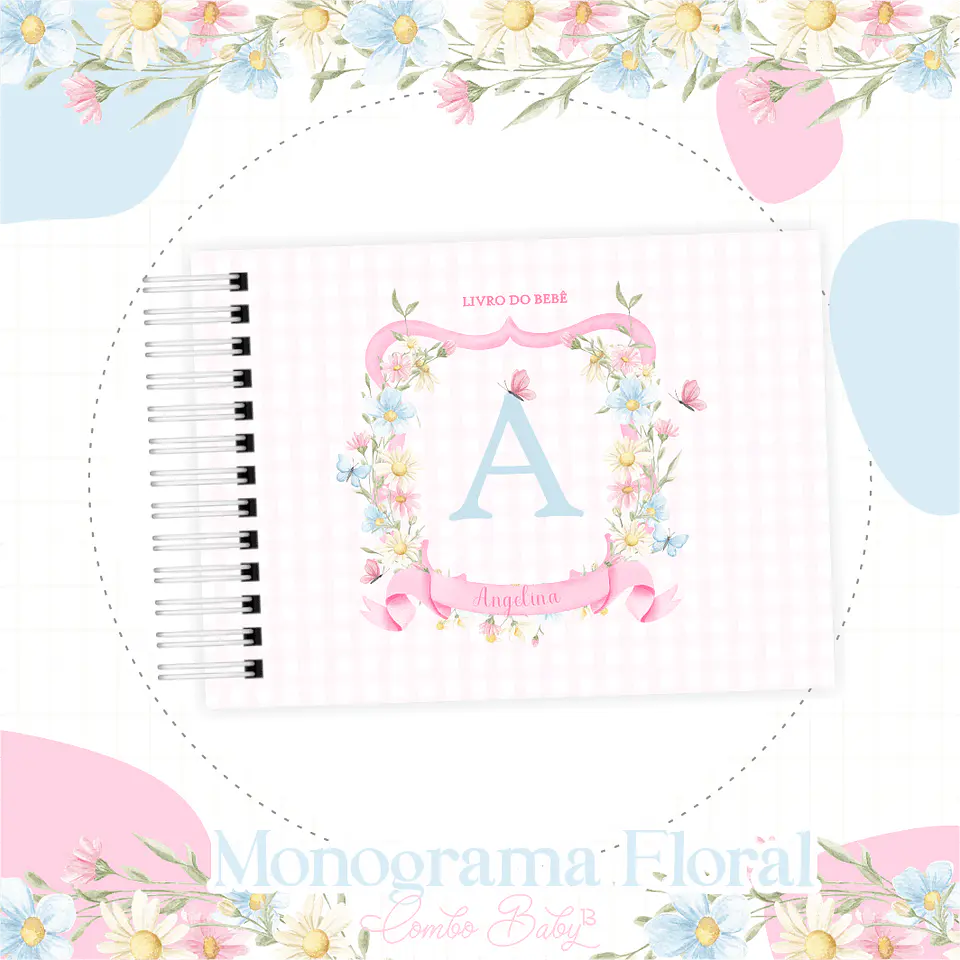 Arquivo Digital Kit Maternidade Monograma Floral 2