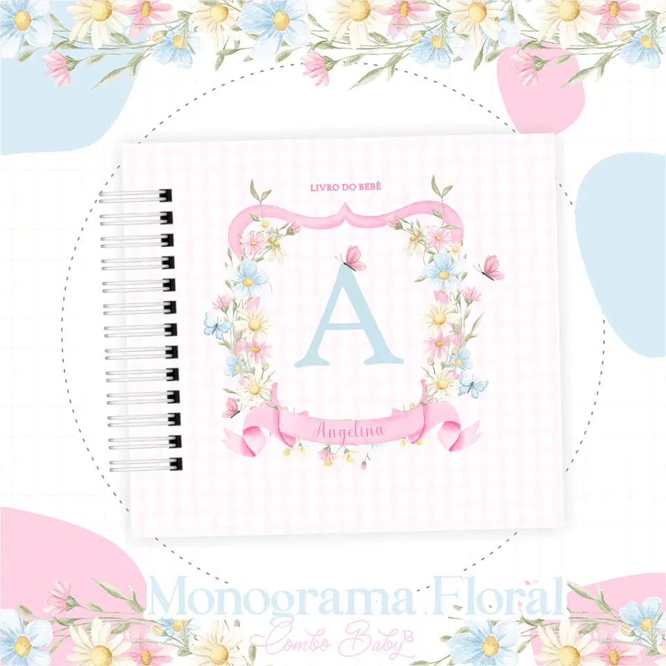 Arquivo Digital Kit Maternidade Monograma Floral 3