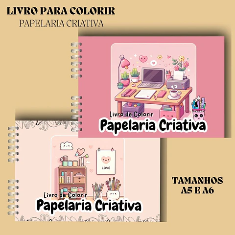 Arquivo Digital  Livro para Colorir Papelaria Criativa A5 e A6