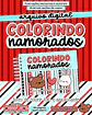 Arquivo Digital Livro de Colorir Colorindo Namorados - Thumbnail 1