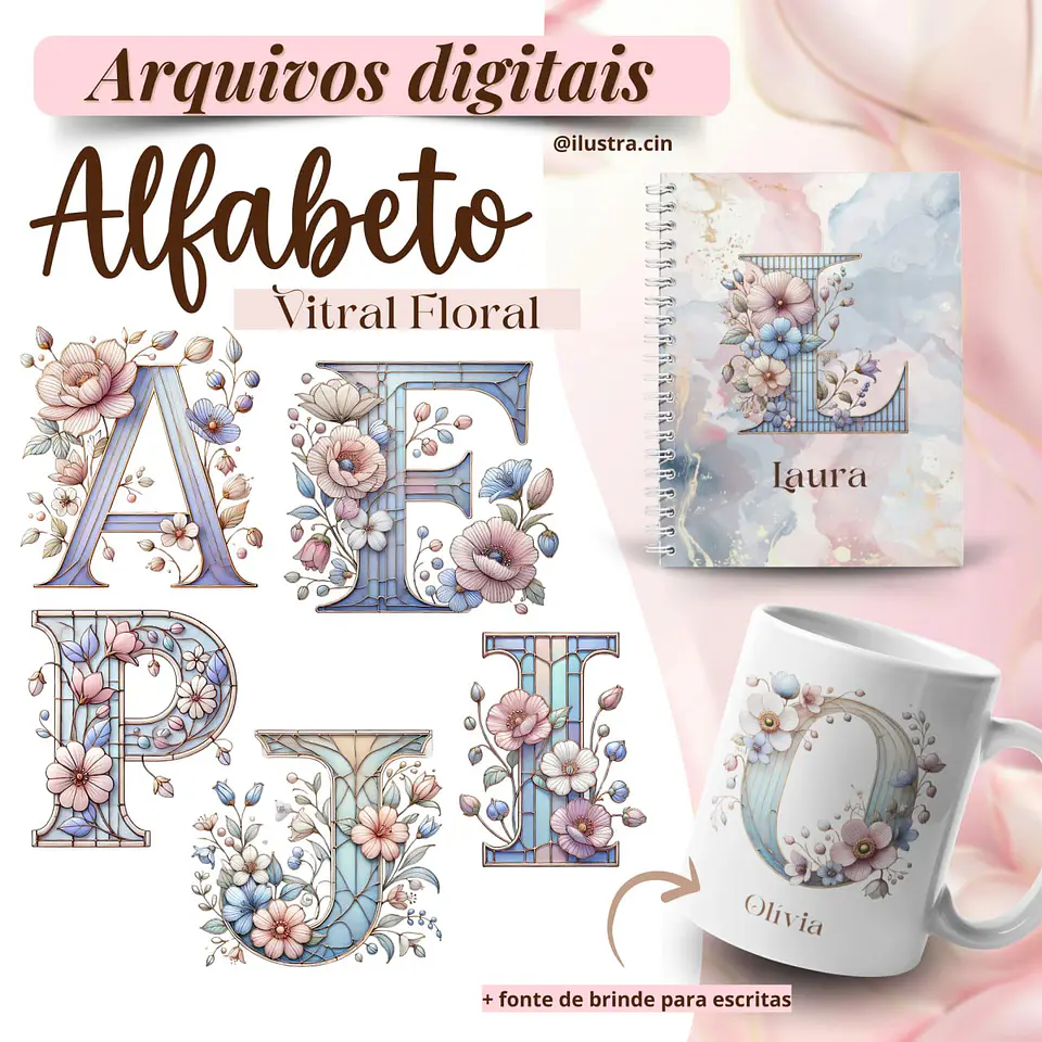Arquivos Digitais Alfabeto Vitral Floral 1