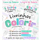 Arquivo Digital Livros de Colorir - Thumbnail 1
