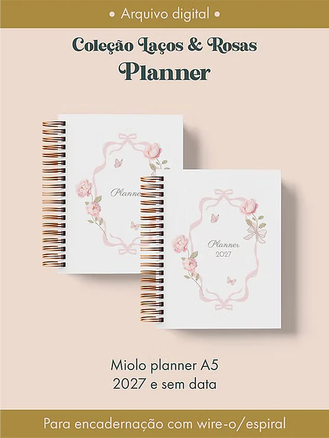 Planner Coleção Laços & Rosas Wire-o