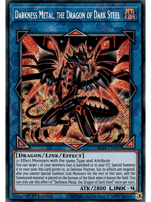 Darkness Metal, the Dragon of Dark Steel - BLAR-EN047 - Secret Rare