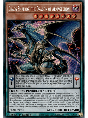 Chaos Emperor, the Dragon of Armageddon - BLAR-EN051 - Secret Rare