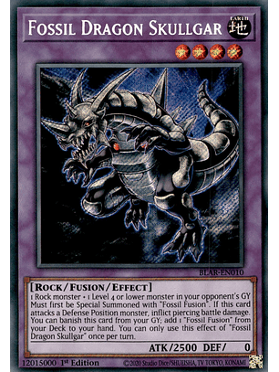 Fossil Dragon Skullgar - BLAR-EN010 - Secret Rare